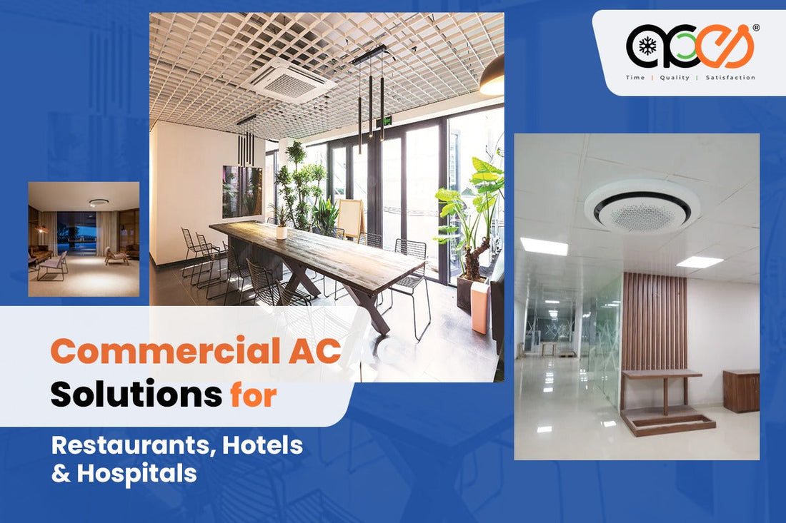 Commercial AC Solutions for Restaurants, Hotels, and Hospitals